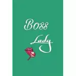 BOSS LADY: LINED JOURNAL FOR WOMEN AND MEN AND GIRLS 120 PAGES