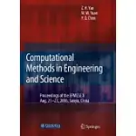 COMPUTATIONAL METHODS IN ENGINEERING & SCIENCE: PROCEEDINGS OF ”ENHANCEMENT AND PROMOTION OF COMPUTATIONAL METHODS IN ENGINEERIN