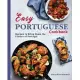 Easy Portuguese Cookbook: Recipes to Bring Home the Flavors of Portugal