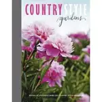 COUNTRY STYLE GARDENS