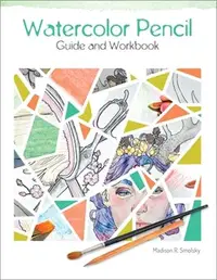 在飛比找三民網路書店優惠-Watercolor Pencil Guide and Wo