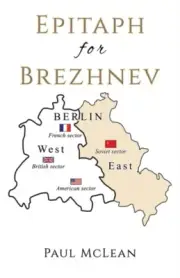 Epitaph for Brezhnev by Paul McLean 9781398489714 Paperback softback
