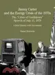 Jimmy Carter and the Energy Crisis of the 1970s: The "Crisis of Confidence" Speech of July 15, 1979 : A Brief History with Documents