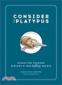 在飛比找三民網路書店優惠-Consider the Platypus ― Evolut