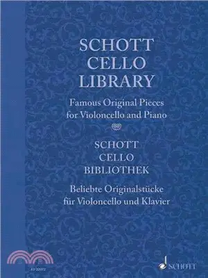 Schott Cello Library ― Famous Original Pieces for Cello and Piano