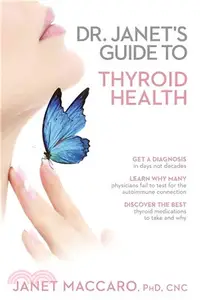 在飛比找三民網路書店優惠-Dr. Janet's Guide to Thyroid H