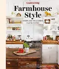 Country Living Farmhouse Style - 9781950785711