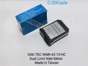 OAK TEC WMR-42-15HS Dual Limit Watt Meter 115/230VAC 150V/5A (NEW).