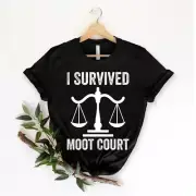 Advocate Law Student Lawyer Attorney I Survived Moot Court T-Shirt SIze S-5xl