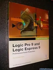 Apple Pro Training Series: Logic Pro 9 and Logic Express 9