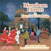 在飛比找三民網路書店優惠-Moonbeam Flowers ― From More S