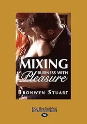 Mixing Business With Pleasure