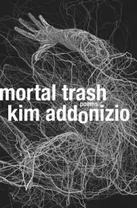 在飛比找博客來優惠-Mortal Trash: Poems