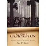 THE ROAD TO CHARLESTON: NATHANAEL GREENE AND THE AMERICAN REVOLUTION