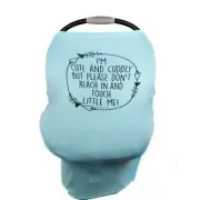 Car Seat Cover 4-n-1 Cover- Please Don’t Touch Blue