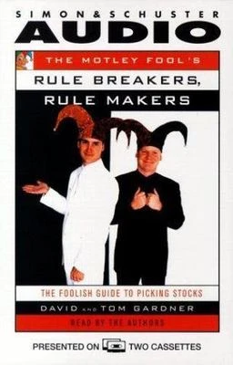 The Motley Fool's Rule Breakers and Rule Makers : The Foolish Guide New & sealed