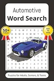 Automotive Word Search Puzzle Book: Word Searches with Easy to Read Print about Automotive, Cars, Mechanics and More | 6x9 inches, 110 pages | 50+ ... Gift for vacations, Holidays and Free Times