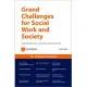 Grand Challenges for Social Work and Society