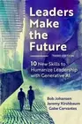 Bob Johansen Jeremy Kir Leaders Make the Future, Third E (Hardback) (US IMPORT)