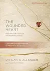 Wounded Heart Workbook, The: Hope for Adult Victims of Childhood Sexual Abuse by
