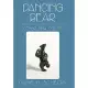 Dancing Bear and Other New Poems