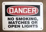 Accuform OSHA Danger Sign No Smoking, Matches Or Open Lights 7”x10” Plastic Sign