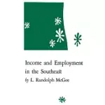 INCOME AND EMPLOYMENT IN THE SOUTHEAST
