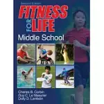 FITNESS FOR LIFE: MIDDLE SCHOOL
