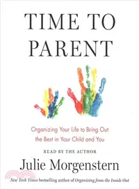 在飛比找三民網路書店優惠-Time to Parent ― Organizing Yo