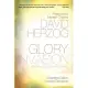 Glory Invasion: Walking Under an Open Heaven