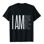 I AM FEARLESS I AM STRONG I AM BLESSED INSPIRATIONAL TEE 嘻哈男