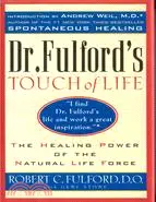 在飛比找三民網路書店優惠-DR. FULFORD'S TOUCH OF LIFE: T