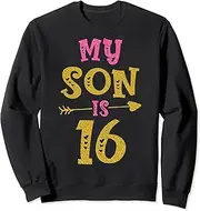 [X.Style] My Son is 16 Years Old 2007 16th Son Birthdays Sweatshirt ds1009 Sweater (S) Black