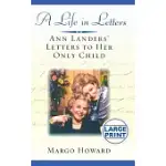 A LIFE IN LETTERS: ANN LANDERS’ LETTERS TO HER ONLY CHILD