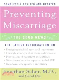 在飛比找三民網路書店優惠-Preventing Miscarriage: The Go