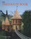 The Treehouse Book by Candida Collins: New