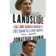 Landslide: LBJ and Ronald Reagan at the Dawn of a New America