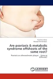 Are psoriasis & metabolic syndrome offshoots of the same root?: Psoriatic or atherosclerotic plaque.....Same or different?