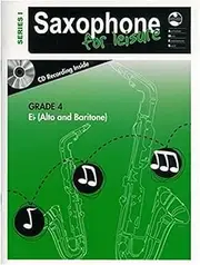AMEB Saxophone for Leisure Series 1 Grade 4 E Flat Alto and Baritone Book with CD