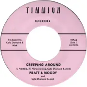 Pratt & Moody & Cold Diamond & Mink - Creeping Around [New 7" Vinyl] Black