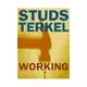 Working ─ People Talk About What They Do All Day and How They Feel About What They Do/Studs Terkel《New Pr》【三民網路書店】