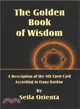 The Golden Book of Wisdom ― Revelation of the 4th Tarot Card According to Franz Bardon