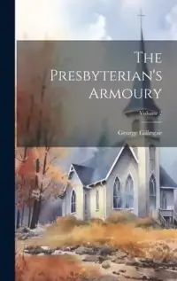 在飛比找博客來優惠-The Presbyterian’s Armoury; Vo