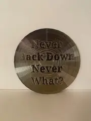 Never Back Down Never What? Disc Golf Mini