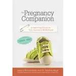 THE PREGNANCY COMPANION: A FAITH-FILLED GUIDE FOR YOUR JOURNEY TO MOTHERHOOD