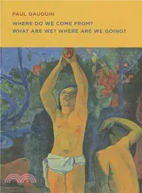 在飛比找三民網路書店優惠-Paul Gauguin ― Where Do We Com