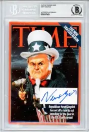 TIME -NEWT GINGRICH- Beckett BAS Signed/Autograph/Auto 5x7 Magazine Cover Card
