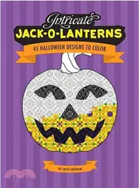 在飛比找三民網路書店優惠-Intricate Jack-O-Lanterns: 45 