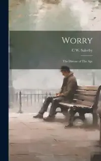 在飛比找博客來優惠-Worry: The Disease of The Age