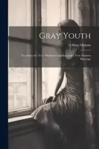 在飛比找博客來優惠-Gray Youth; the Story of a Ver